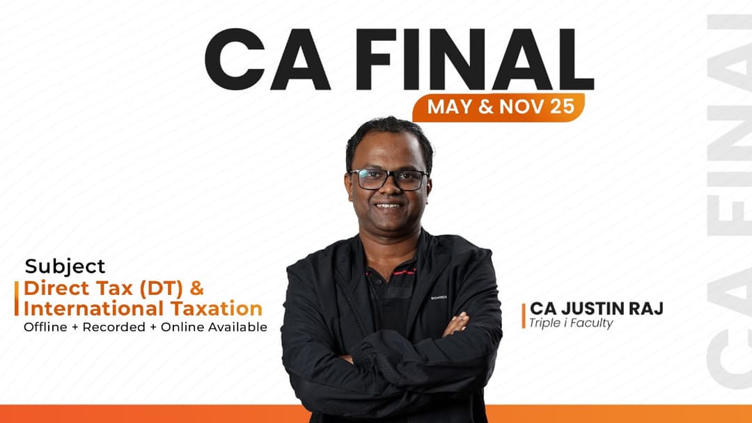 CA Final Direct Tax (DT)-May&Nov25