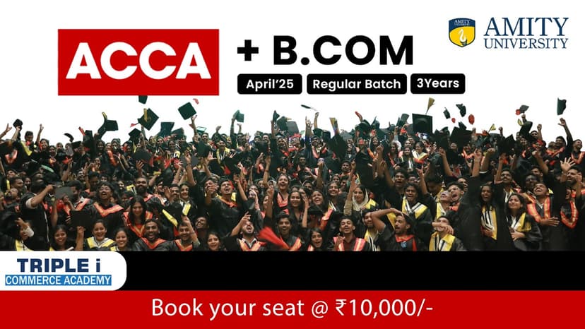 ACCA + B.Com Calicut Apr 25 (Amity)B1