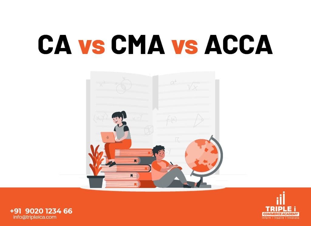 CA, CMA, or ACCA: Which Professional Course Leads Your Career?